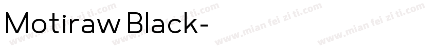 Motiraw Black字体转换